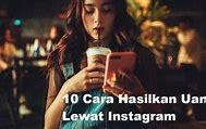 Cara Hasilkan Uang Dari Instagram